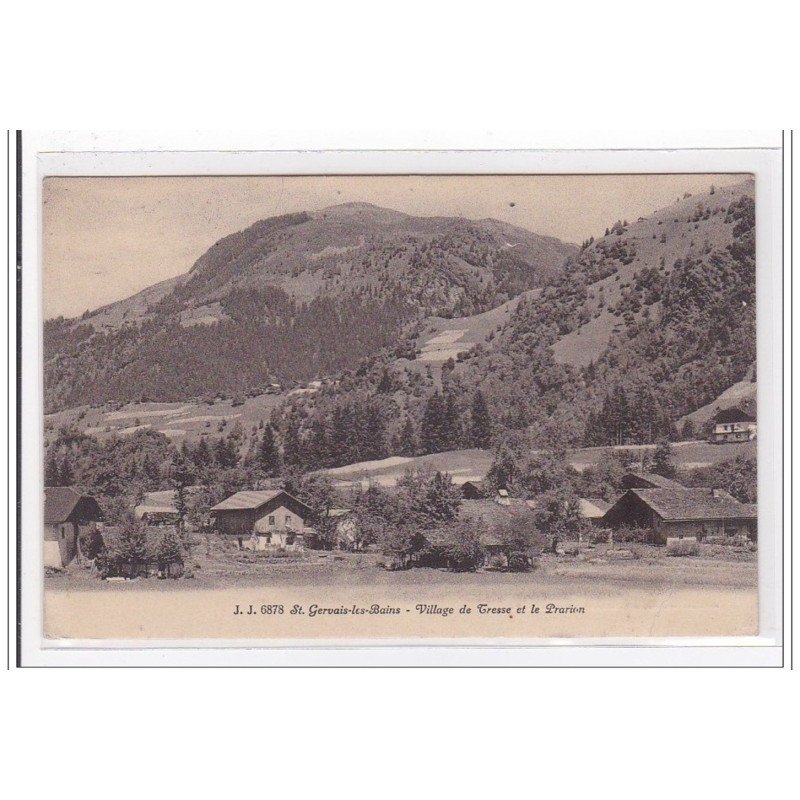 St-GERVAIS-les-BAINS : village de gresse et le prarion - tres bon etat