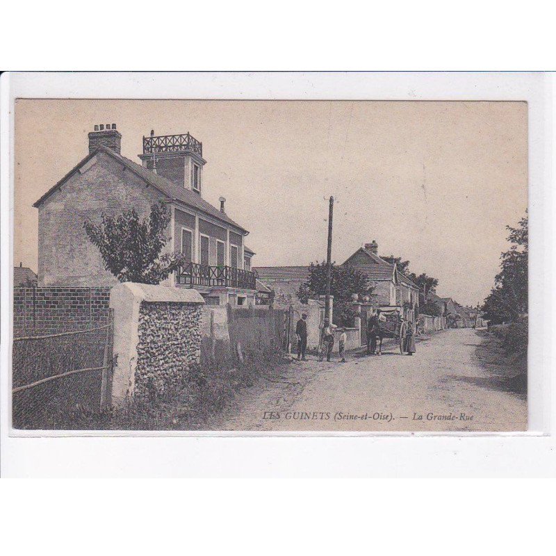 LES GUINETS: la grande-rue - très bon état