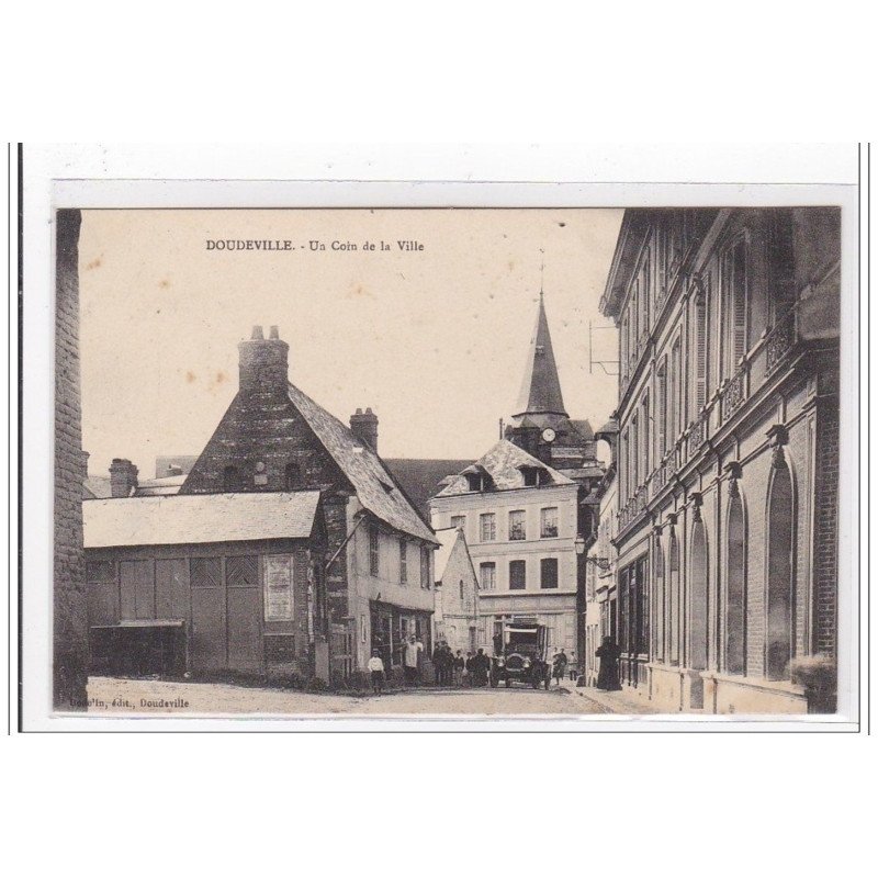 DOUDEVILLE : un coin de la ville - tres bon etat DOUDEVILLE : un coin de la ville - tres bon etat