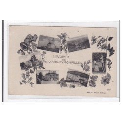 St-VIGOR-D'YMONVILLE : souvenir de st-vigor-d'ymonville - tres bon etat