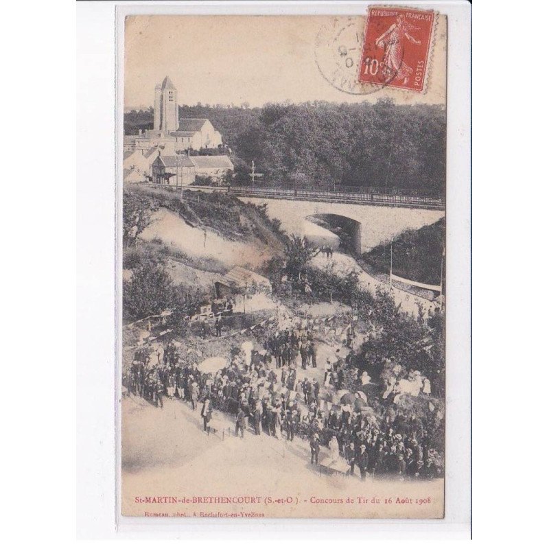 SAINT-MARTIN-de-BRETHENCOURT: concours de tir du 16 août 1908 - très bon état
