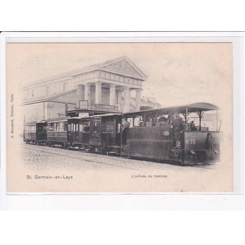 SAINT-GERMAIN-en-LAYE: l'arrivée du tramway - très bon état