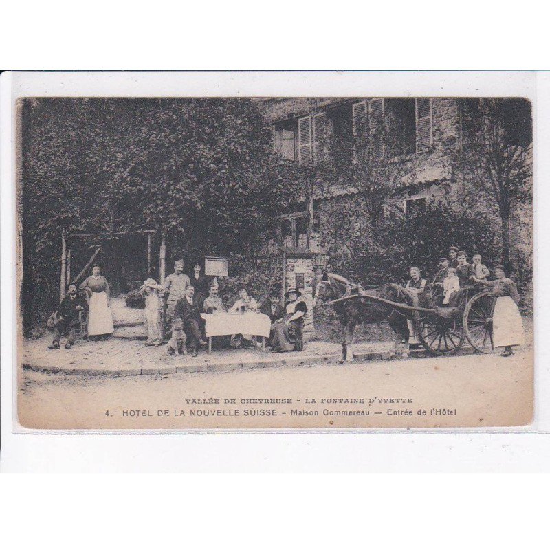 VALLEE DE CHEVREUSE: la fontaine d'yvette hôtel de la nouvelle suisse maison commereau entrée de l'hôtel - très bon état