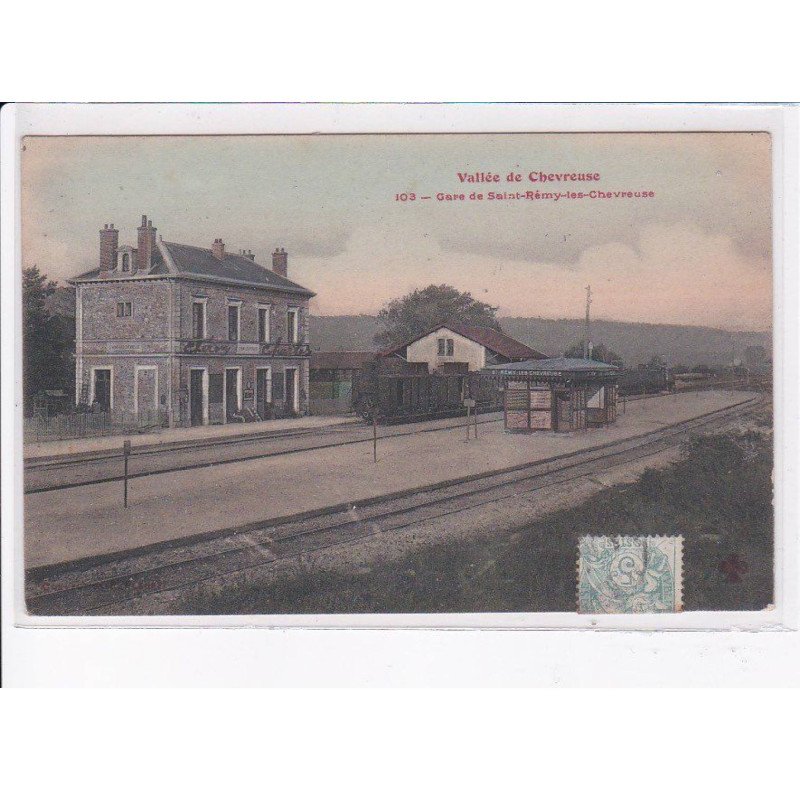 SAINT-REMY-les-CHEVREUSE: la gare - très bon état