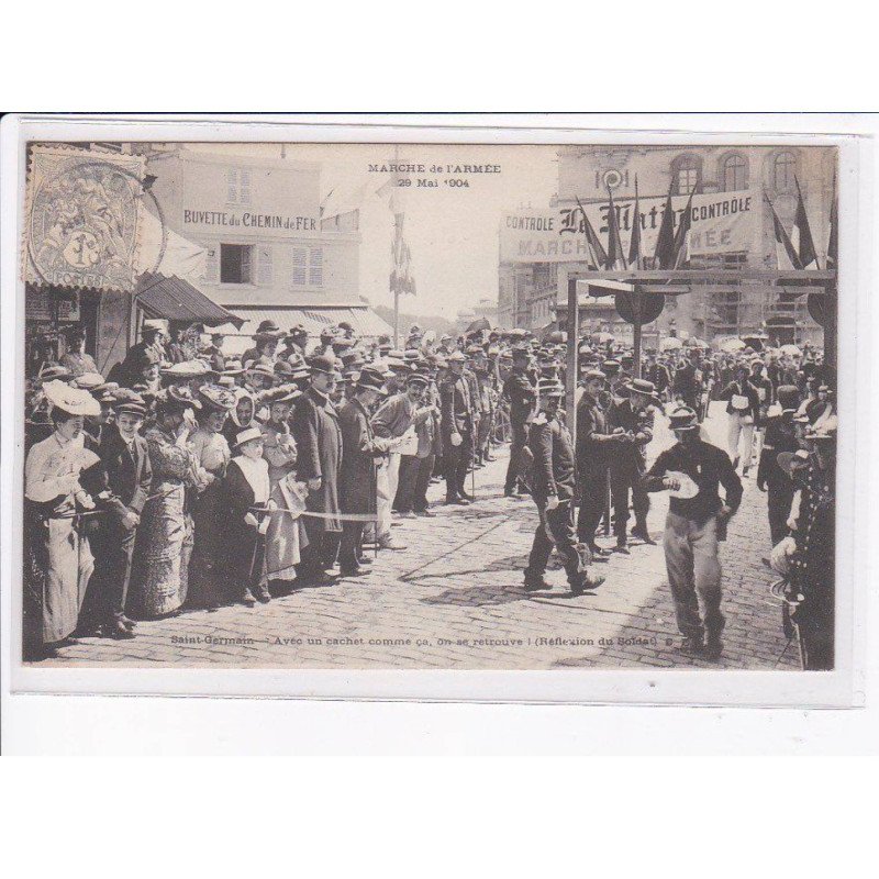SAINT-GERMAIN-en-LAYE: avec un cachet comme ça on se retrouve, marche de l'armée 1904 - très bon état