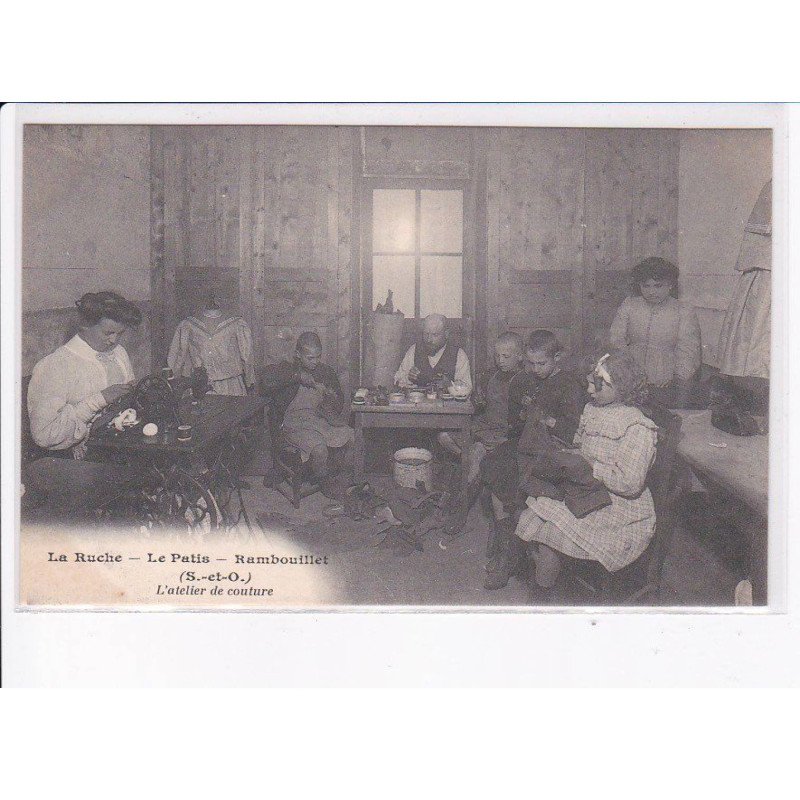 RAMBOUILLET: la ruche, le patis, l'atelier de couture - très bon état