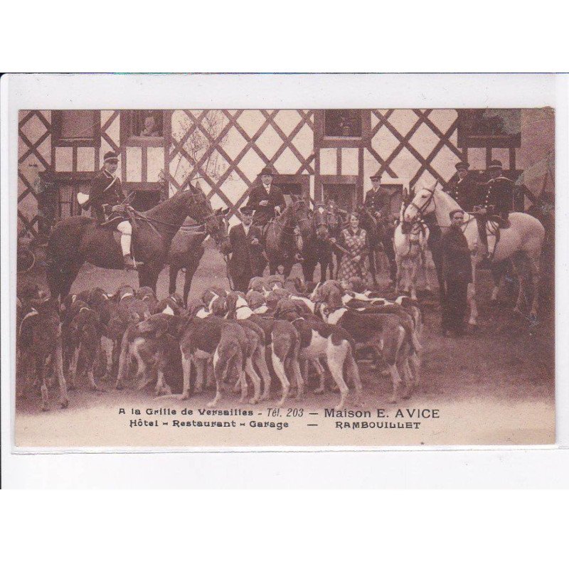RAMBOUILLET: a la grille de versailles, hôtel restaurant garage, maison E. Avice - très bon état