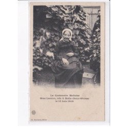 MELLE: la centenaire, Mme Lacuve, née 1809 - très bon état