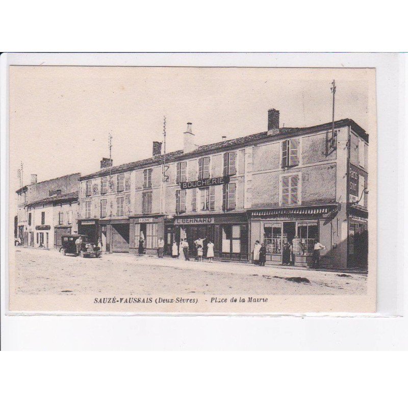 SAUZE-VAUSSAIS: place de la mairie - très bon état