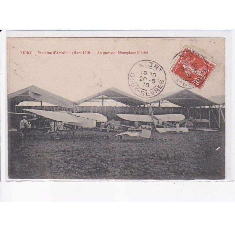 NIORT: semaine d'aviation 1910, au garage, monoplan blériot - très bon état