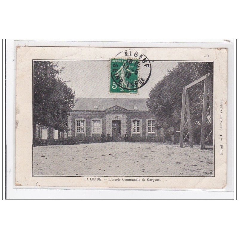 LA LONDE : l'ecole communale de garcons - etat
