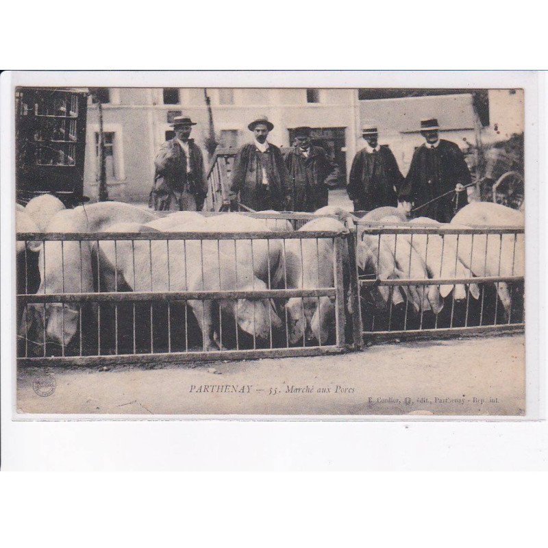 PARTHENAY: marché aux porcs - très bon état