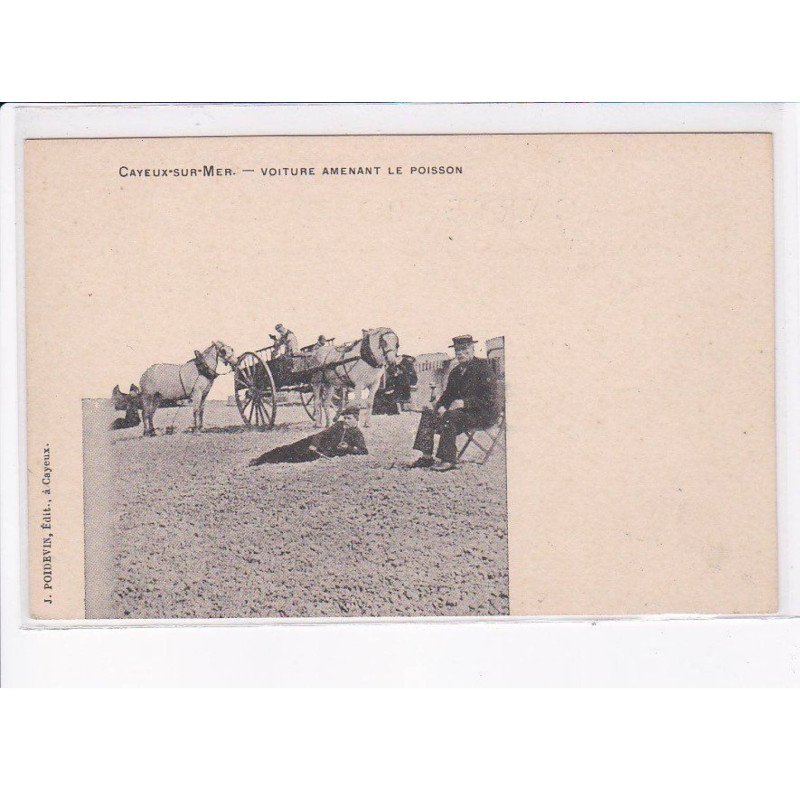 CAYEUX-sur-MER: voiture amenant le poisson - très bon état