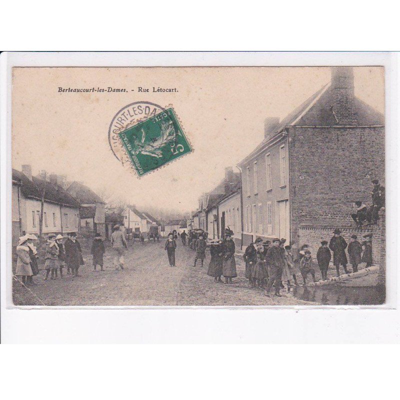 BERTEAUCOURT-les-DAMES: rue létocart - état