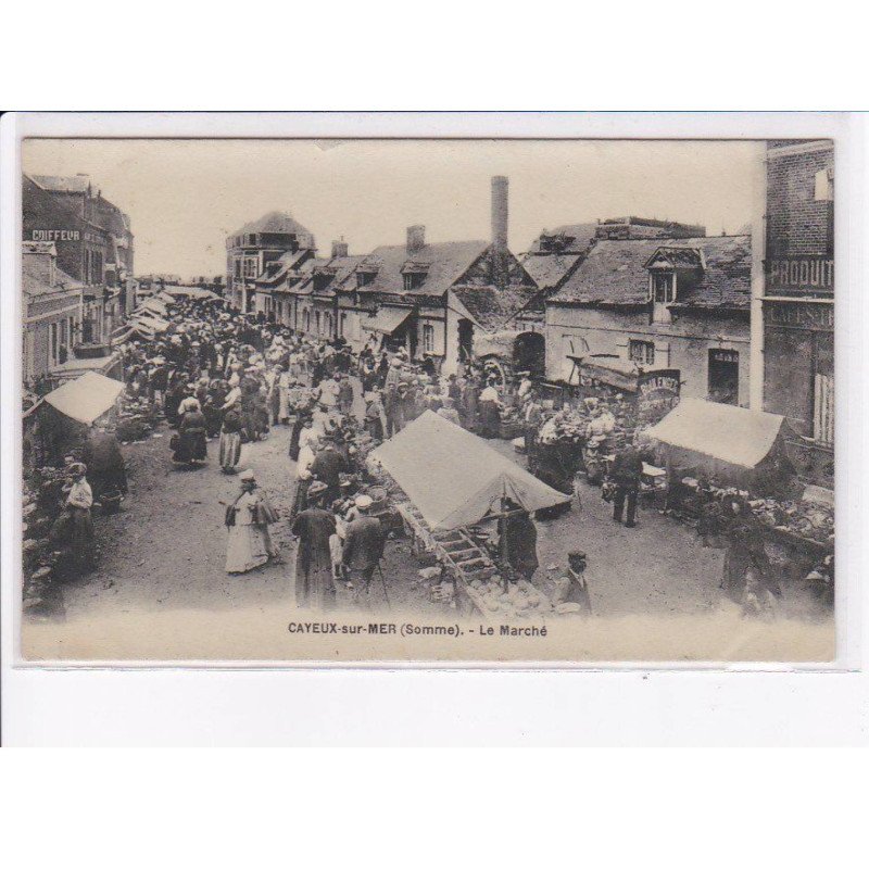 CAYEUX-sur-MER: le marché - très bon état