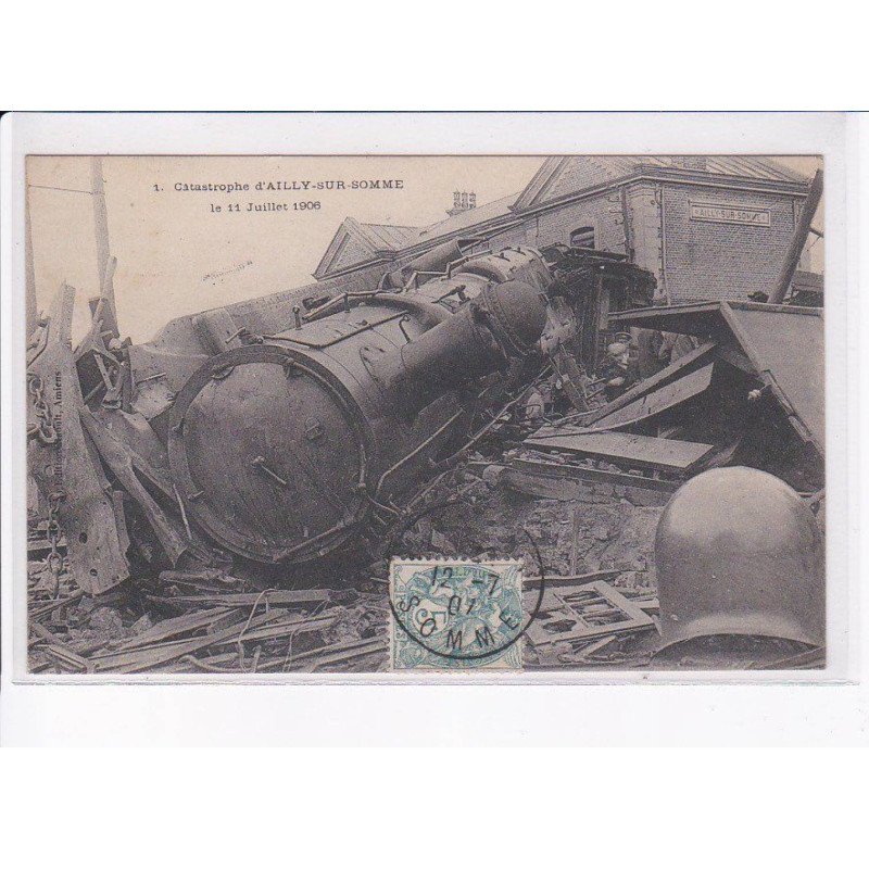 AILLY-sur-SOMME: catastrophe, 1906, accident de train - très bon état
