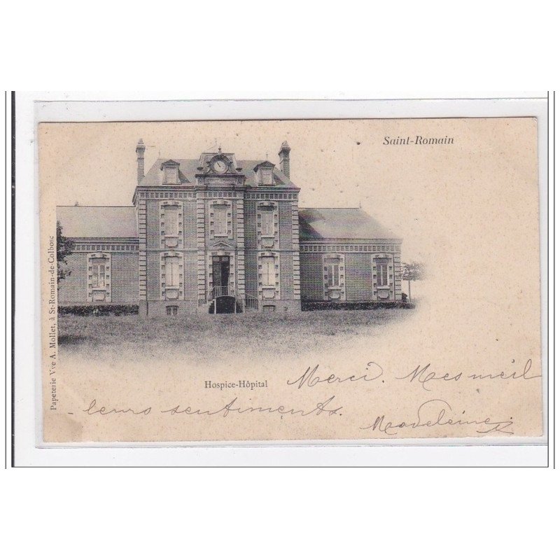 SAINT-ROMAIN : hospice-hopital - tres bon etat