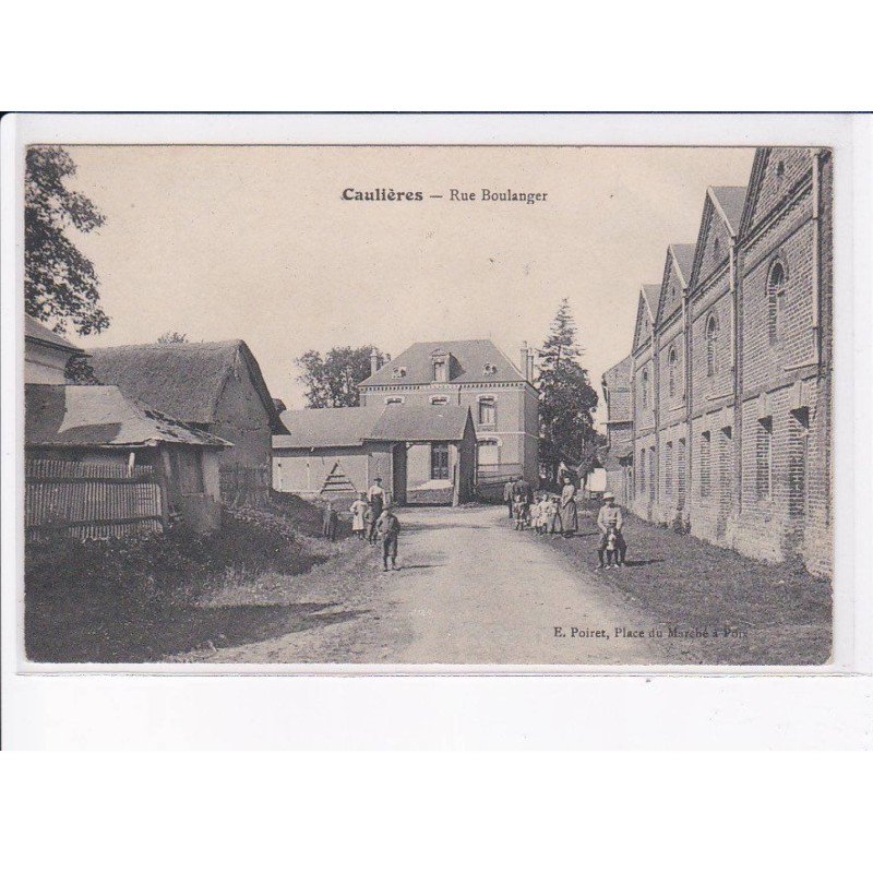 CAULIERES: rue boulanger - très bon état