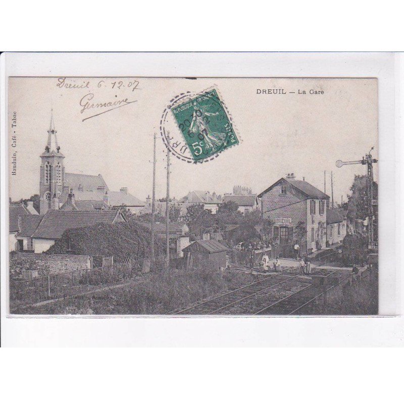 DREUIL: la gare - très bon état