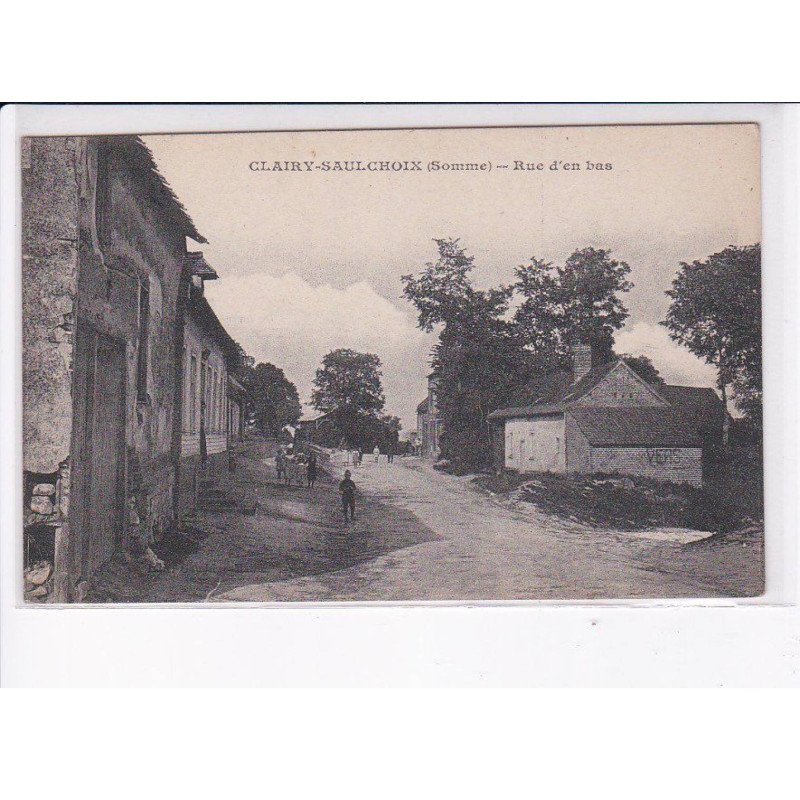 CLAIRY-SAULCHOIX: rue d'en bas - très bon état