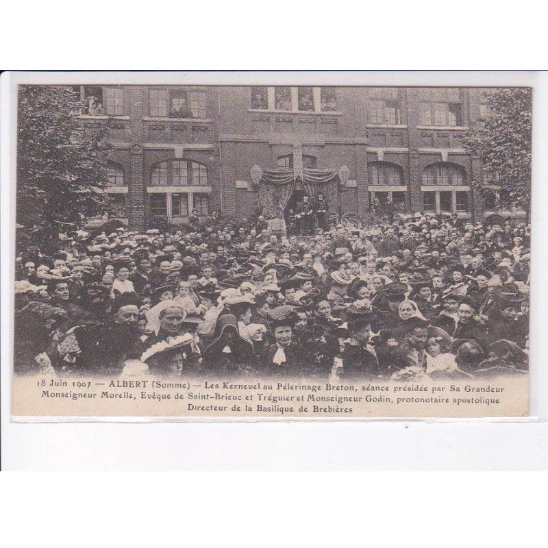 ALBERT: les kernevel au pélerinage breton 1907 - très bon état