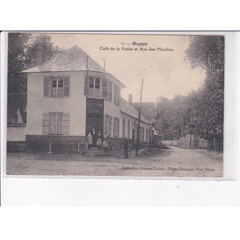 HUPPY: café de la poste et rue des moulins - très bon état