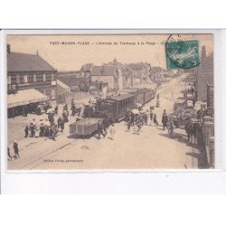 FORT-MAHON-PLAGE: l'arrivée du tramway à la plage - très bon état