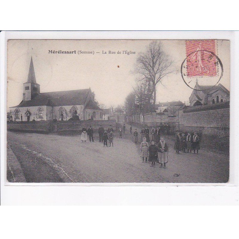 MERELESSART: la rue de l'église - état