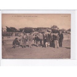 LE CROTOY: jeu de boules sur la plage - très bon état