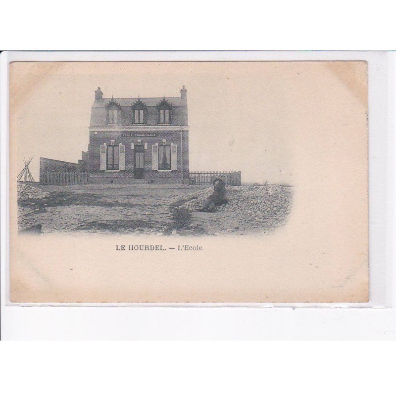 LE HOURDEL: l'école - état