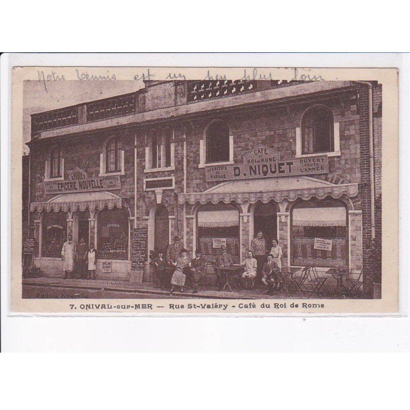 ONIVAL-sur-MER: rue saint-valery, café du roi de rome - très bon état