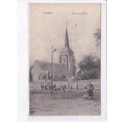 VALINES: place de l'église - très bon état