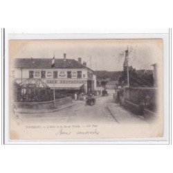 THOMERY : l'hotel de la bonne treille - tres bon etat