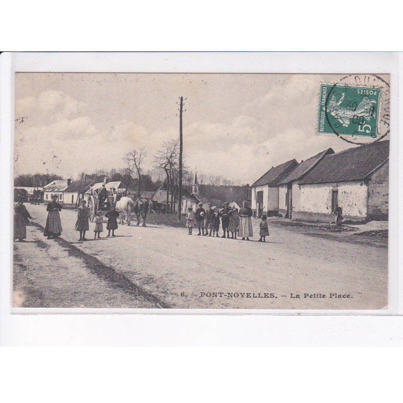 PONT-NOYELLES: la petite place - très bon état