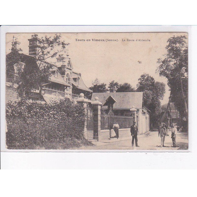 TOURS-en-VIMEUX: la route d'abbeville - état