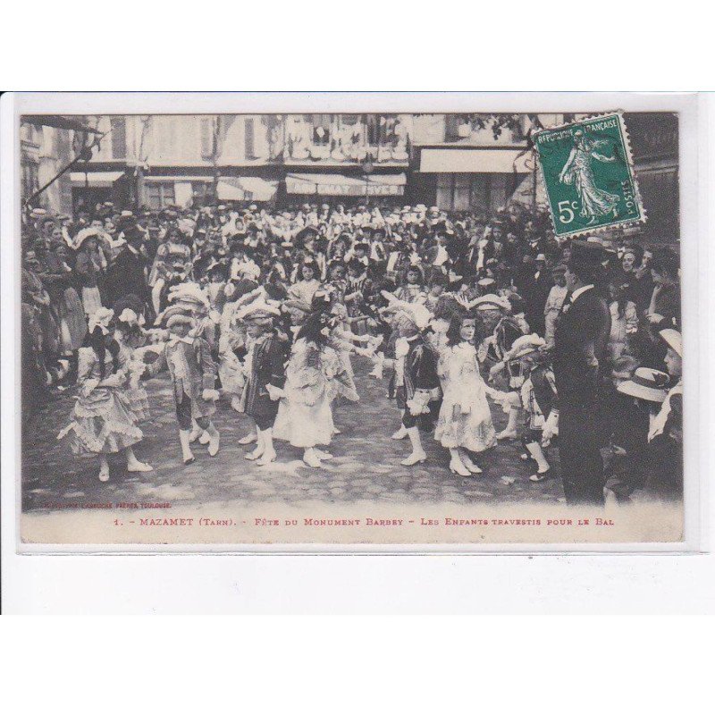 MAZAMET: fête du monument barbey, les enfants travestis pour le bal - très bon état