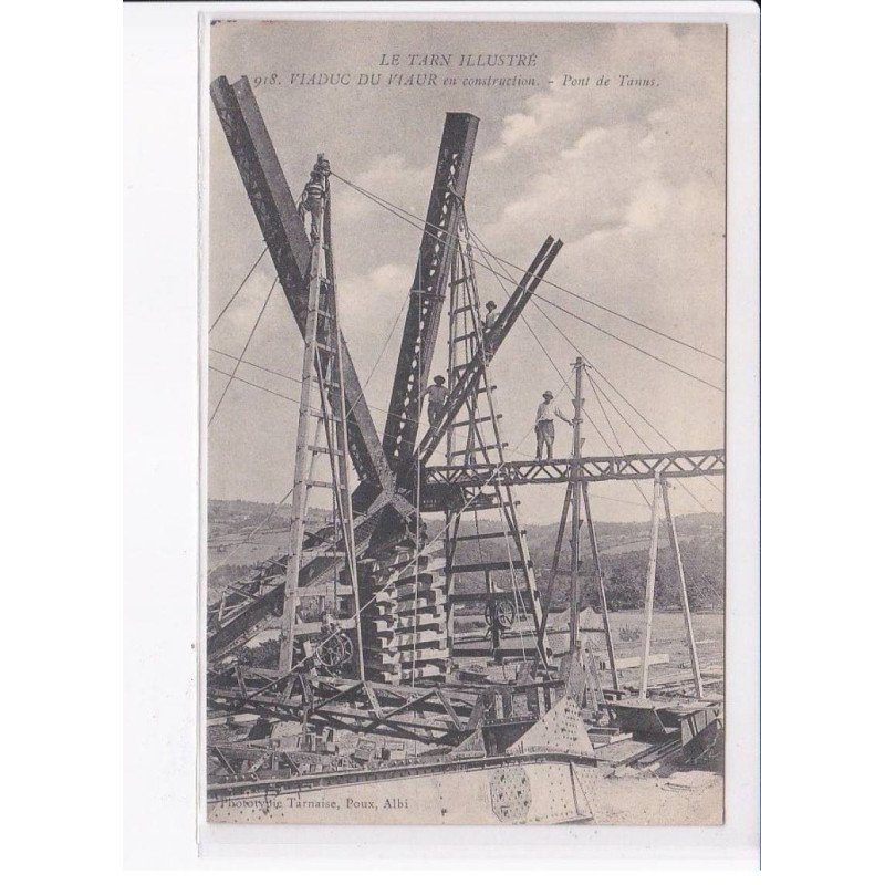 TARN: viaduc du viaur en construction, pont de tannus - état