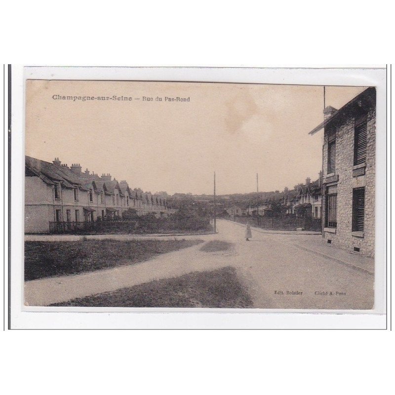 CHAMPAGNE-sur-SEINE : rue du pas-rond - tres bon etat