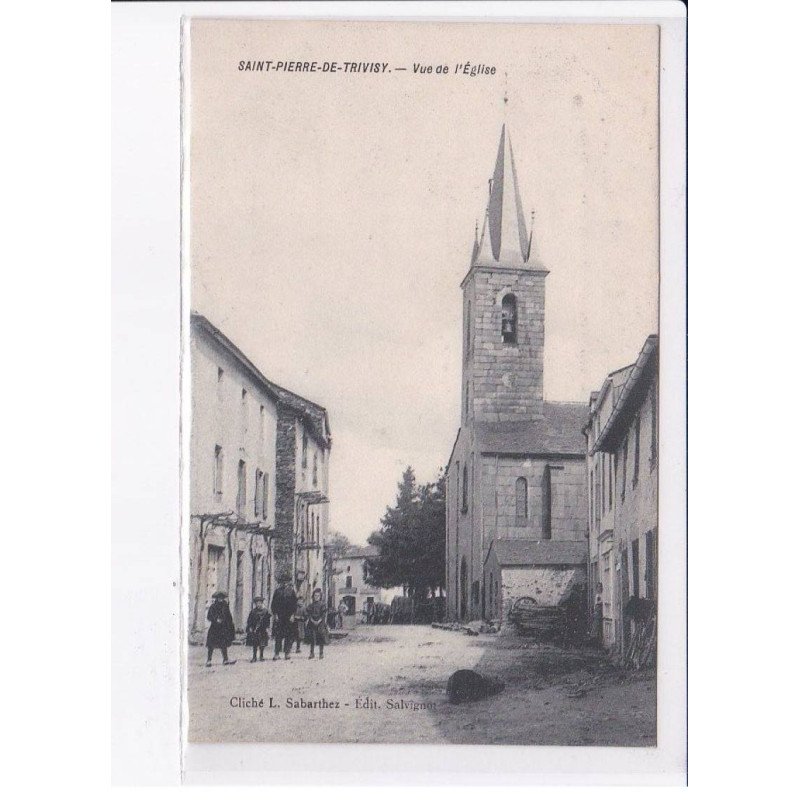 SAINT-PIPERRE-de-TRIVISY: vue de l'église - très bon état
