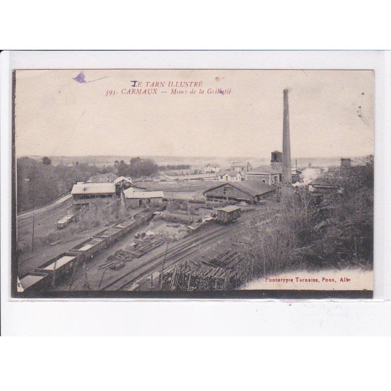 CARMAUX: mines de la grillutié - très bon état