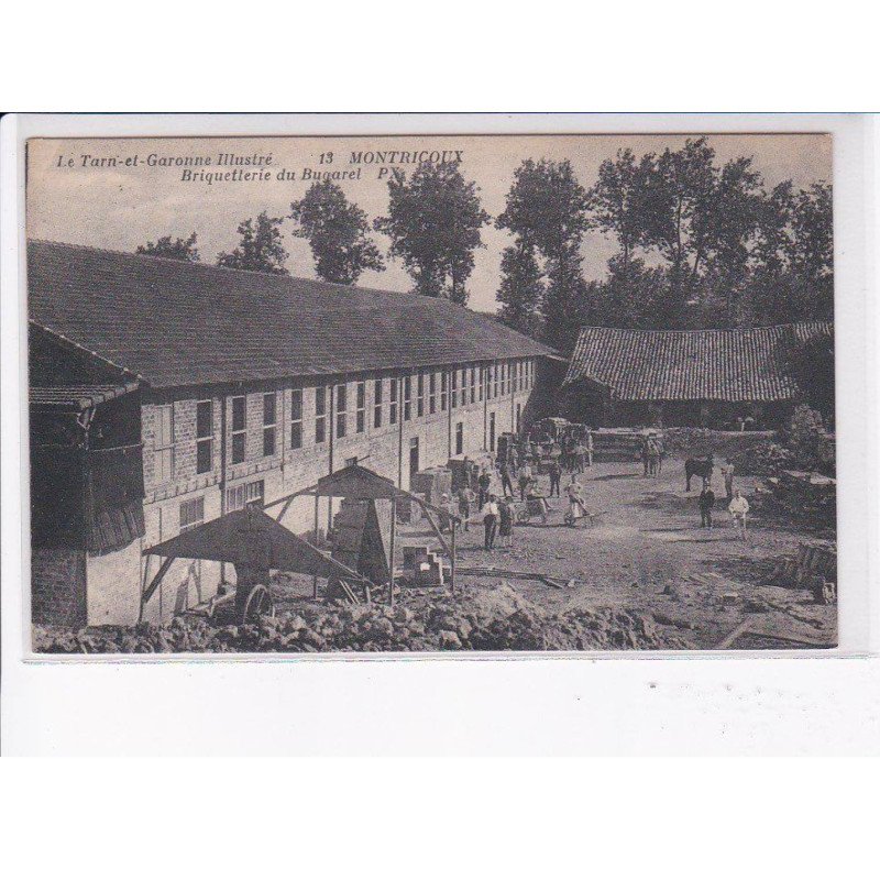 MONTRICOUX: briquetterie du bugarel - très bon état