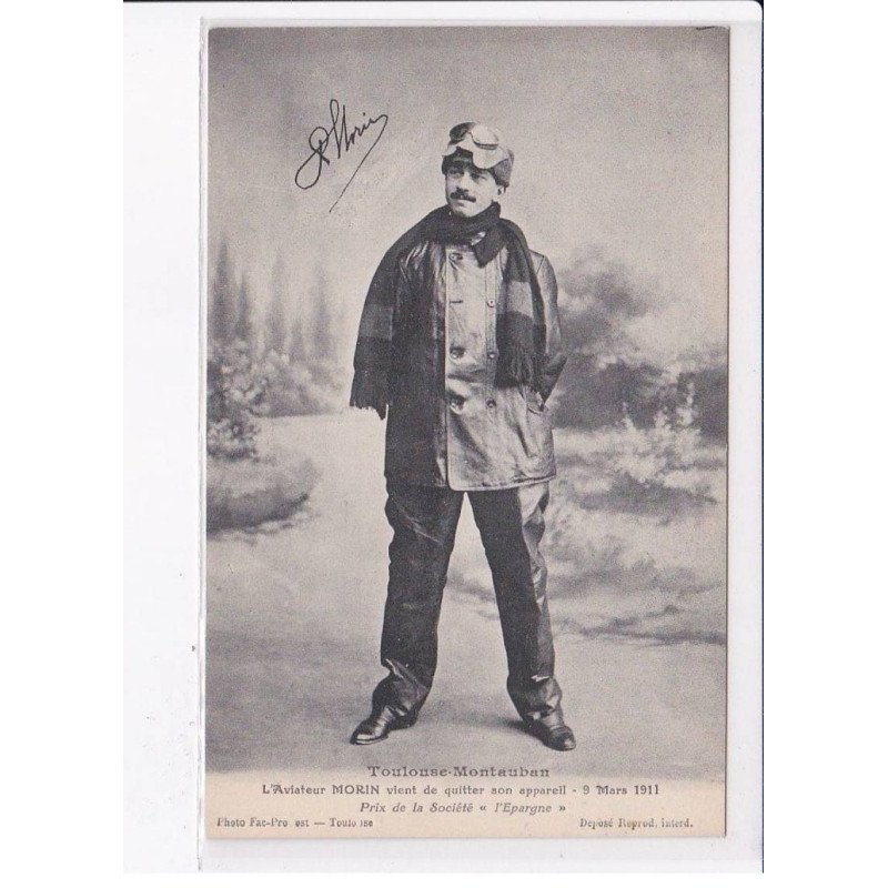 MONTAUBAN: aviateur morin vient de quitter son appareil 1911, prix de la société "l'épargne" - très bon état