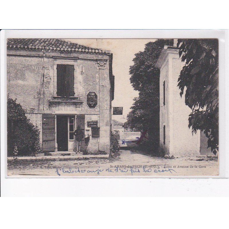 SAINT-AMANS-du-PECH: poste et avenue de la gare - très bon état