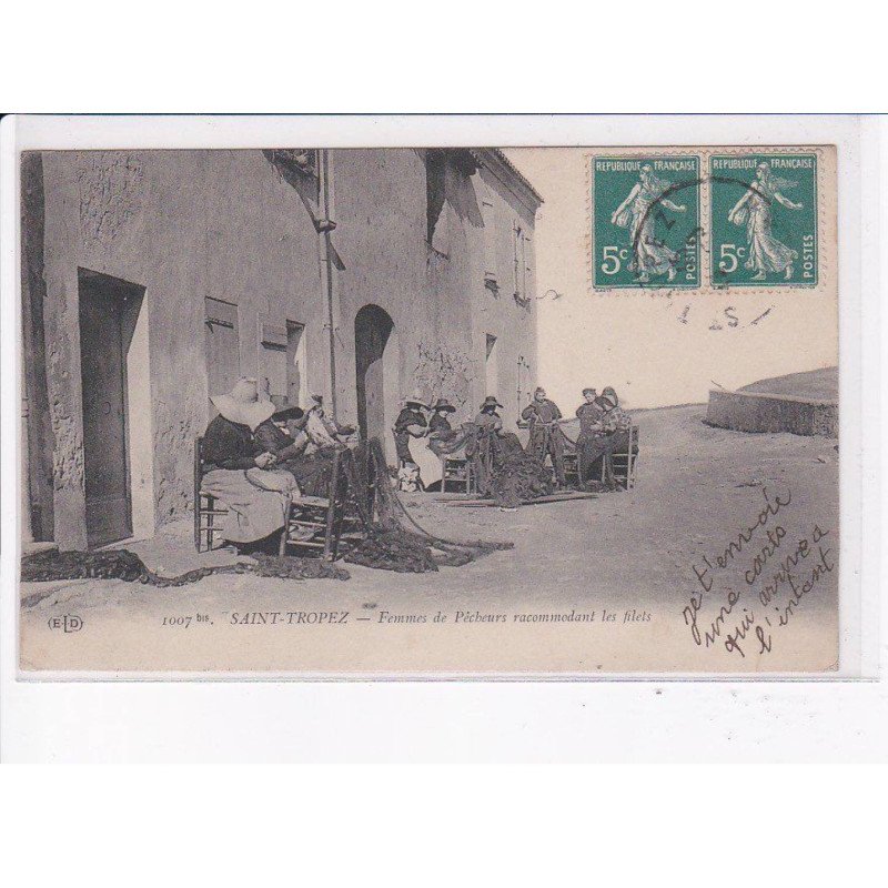 SAINT-TROPEZ: femmes de pêcheurs racommodant les filets - état