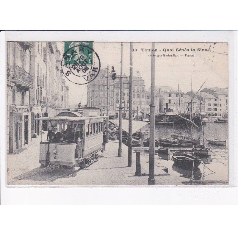 TOULON: quai sénés la sinse, tramway - très bon état