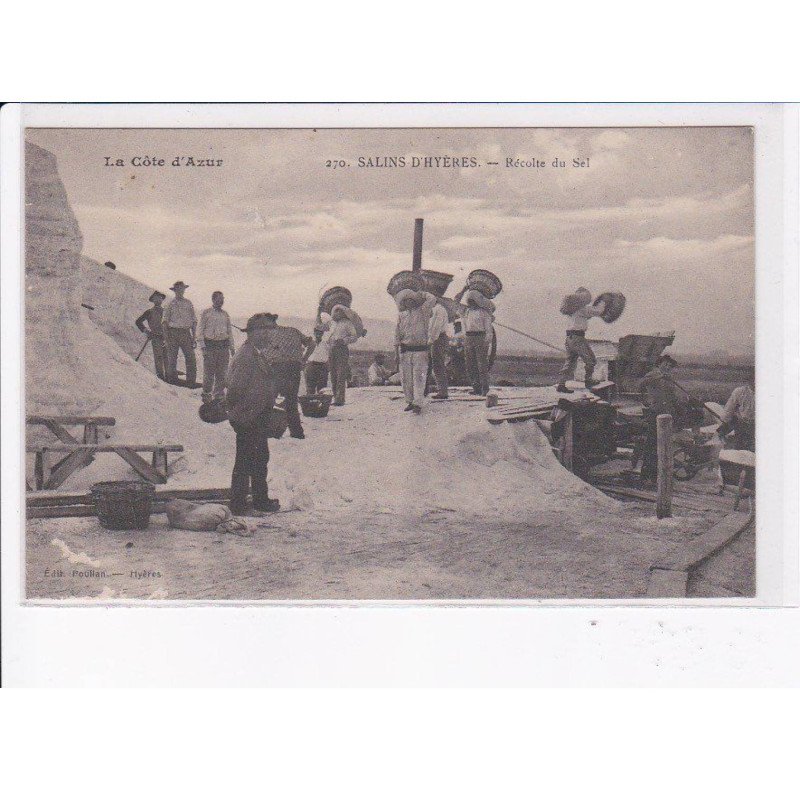 HYERES: salins, récole du sel - très bon état