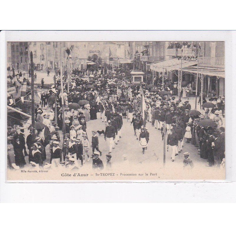 SAINT-TROPEZ: procession sur le port - très bon état