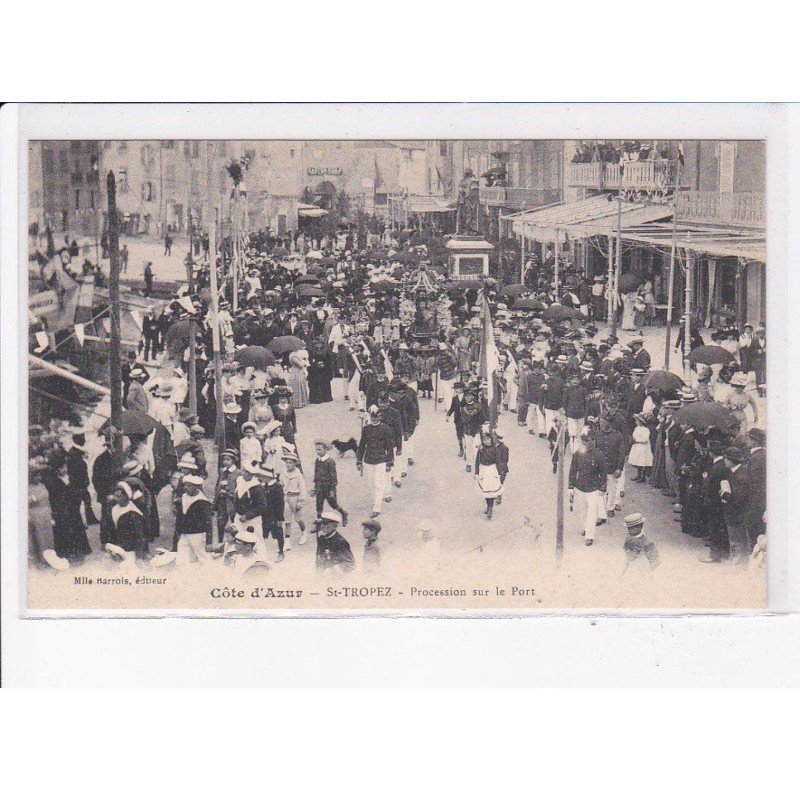 SAINT-TROPEZ: procession sur le port - très bon état