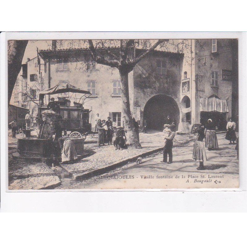 OLLIOULES: vieille fontaine de la place saint-laurent - état
