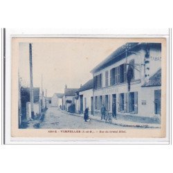 VIMPELLES : rue de grand hotel - tres bon etat